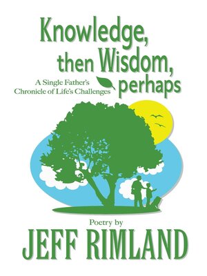 cover image of Knowledge then Wisdom, perhaps